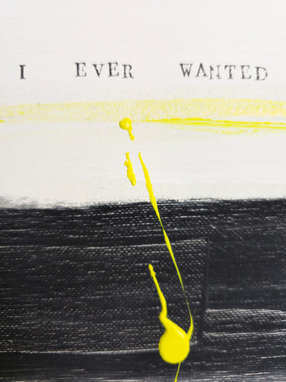 "All I ever wanted"; Original mixed media Contemporary Art auf Leinwand
